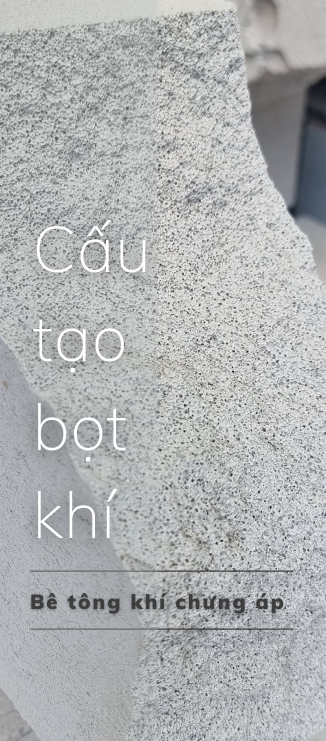 cấu tạo bọt khí của bê tông khí chưng áp